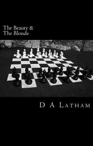 D.A Latham | The Beauty & The Blonde